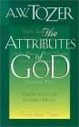 The Attributes of God: Deeper into the Father's Heart