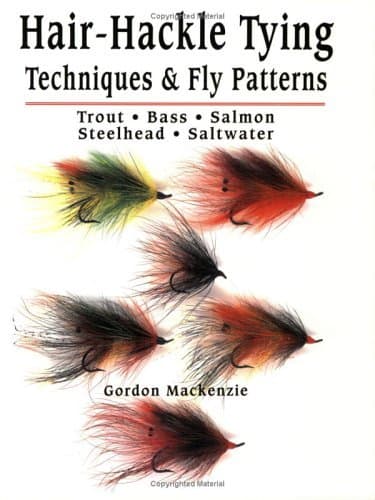 Hair-Hackle Tying Techniques & Fly Patterns