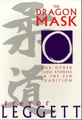 The Dragon Mask: And Other Judo Stories in the Zen Tradition