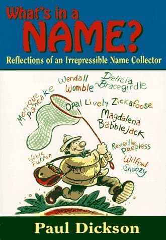 What's in a Name?: Reflections of an Irrepressible Name Collector