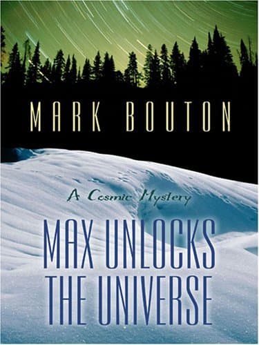Max Unlocks the Universe