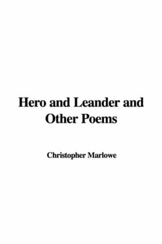 Hero and Leander and Other Poems