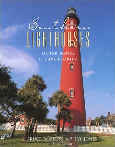 Southern Lighthouses: Outer Banks to Cape Florida