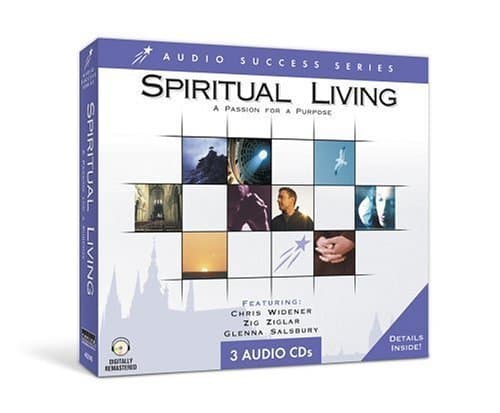 Spiritual Living: A Passion for a Purpose