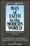 Man of Faith in the Modern World: Reflections of The Rav Volume Two, Adapted from the lectures of Rabbi Joseph B. Soloveitchik