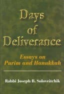 Days of Deliverance: Essays on Purim and Hanukkah