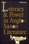 Literacy and Power in Anglo-Saxon Literature