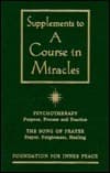 Supplements to A Course in Miracles
