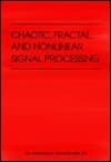 Chaotic Fractal and Nonlinear Signal Processing