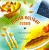 Jewish Holiday Feasts