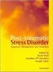 Post-traumatic Stress Disorder: Diagnosis, Management and Treatment