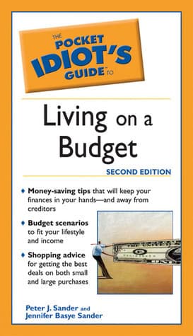 The Pocket Idiot's Guide to Living on a Budget