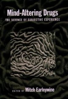 Mind-Altering Drugs: The Science of Subjective Experience