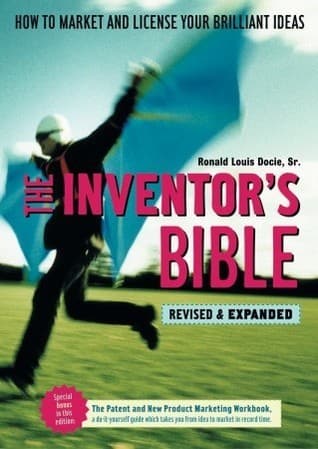 The Inventor's Bible
