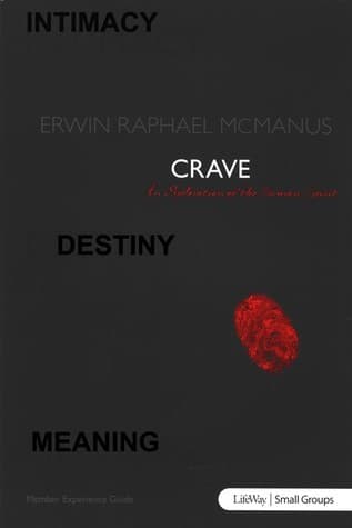 Crave: An Exploration of the Human Spirit - Member Book (Crave
