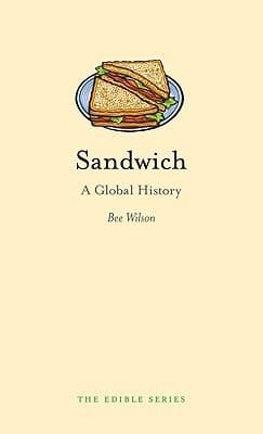 Sandwich: A Global History