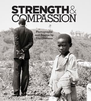 Strength & Compassion: Photographs and Essays