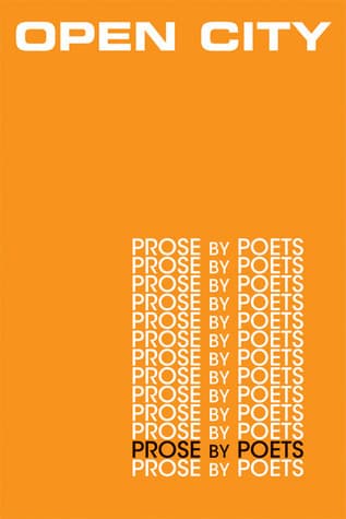 Open City #23: Prose by Poets