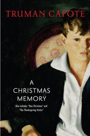 A Christmas Memory: One Christmas / The Thanksgiving Visitor