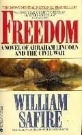 Freedom: A Novel of Abraham Lincoln and the Civil War