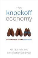 The Knockoff Economy: How Imitation Sparks Innovation
