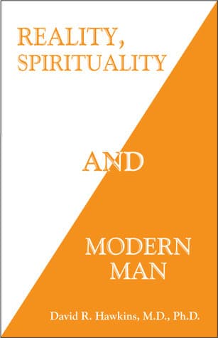 Reality, Spirituality and Modern Man