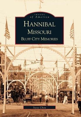Hannibal: Bluff City Memories