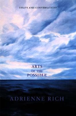 Arts of the Possible: Essays and Conversations