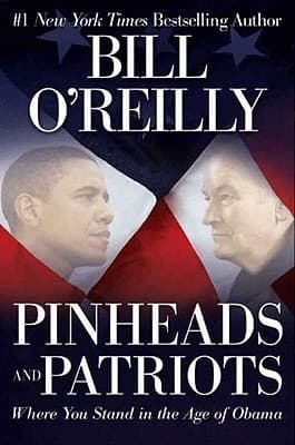 Pinheads and Patriots: Where You Stand in the Age