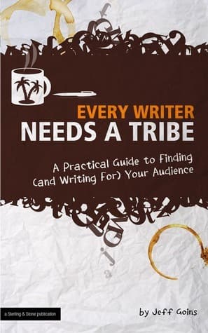 Every Writer Needs a Tribe
