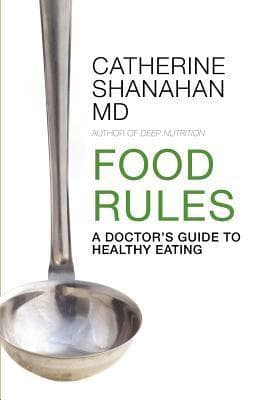 Food Rules: A Doctor's Guide to Healthy Eating