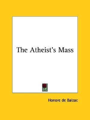 The Atheist’s Mass