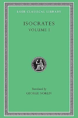 Isocrates (Volume I)