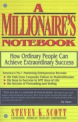 Millionaire's Notebook: How Ordinary People Can Achieve Extraordinary Success