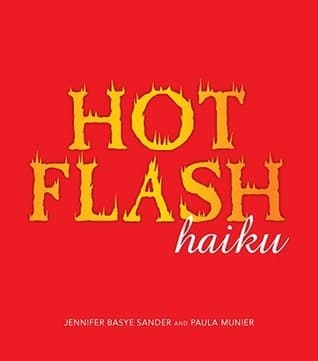 Hot Flash Haiku