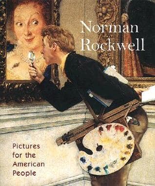 Norman Rockwell: Pictures for the American People
