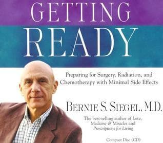 Getting Ready: Preparing for Surgery, Radiation, and Chemotherapy with Minimal Side Effects