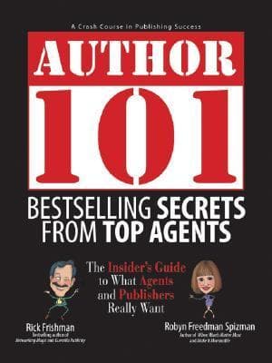 Author 101: Bestselling Secrets from Top Agents