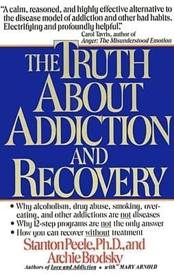 The Truth About Addiction and Recovery