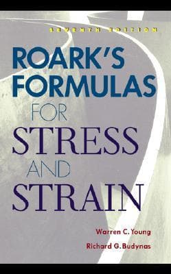 Roark's Formulas for Stress and Strain