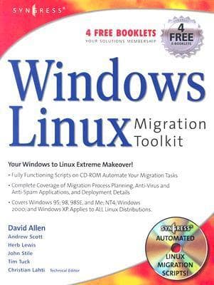 Windows to Linux Migration Toolkit: Your Windows to Linux Extreme Makeover