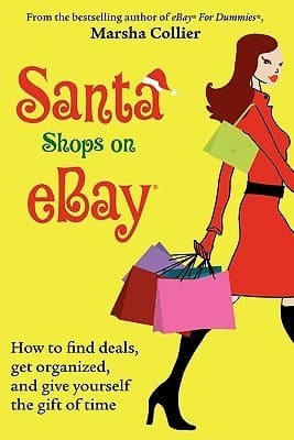 Santa Shops on eBay: How to Find Deals, Get Organized, and Give Yourself the Gift of Time