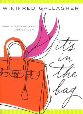 It's In the Bag: What Purses Reveal---and Conceal