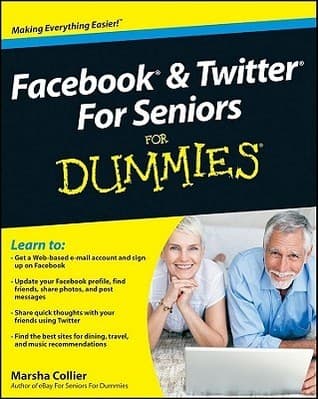 Facebook & Twitter for Seniors for Dummies