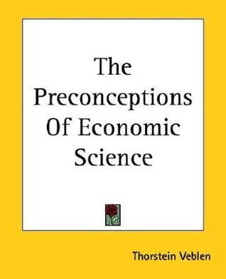 The Preconceptions of Economic Science