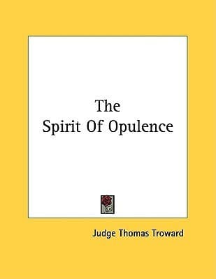 The Spirit of Opulence