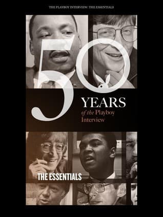 The Playboy Interview: The Essentials