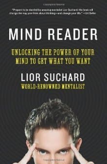 Mind Reader: Unlocking the Secrets and Powers of a Mentalist