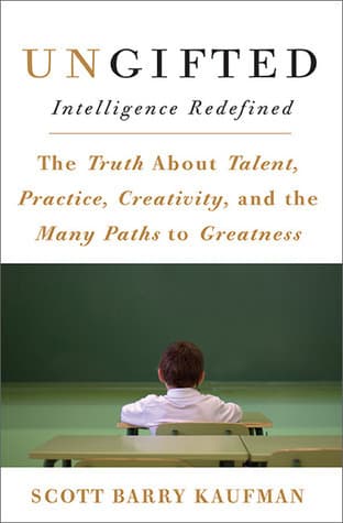 Ungifted: Intelligence Redefined
