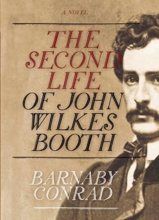 The Second Life of John Wilkes Booth